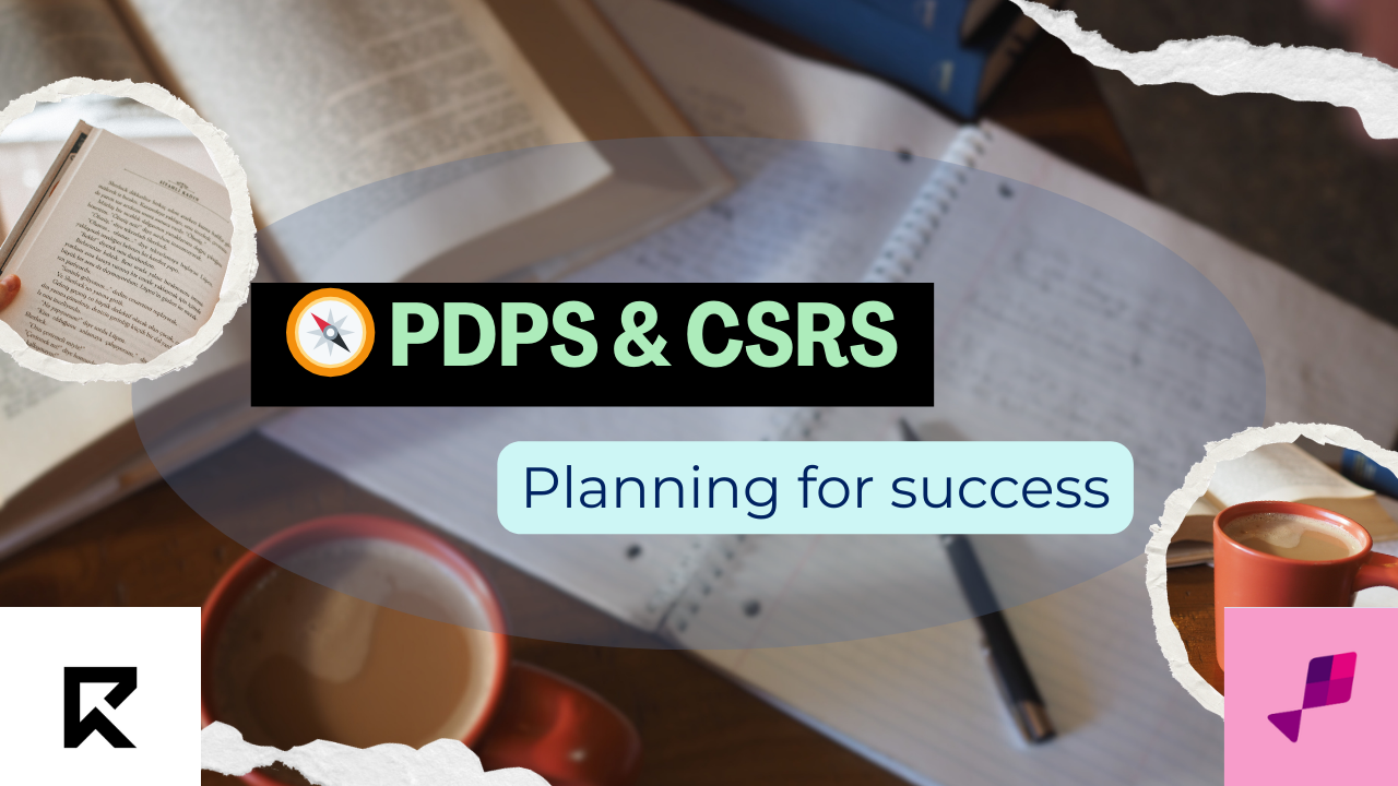 🧭 PDPs & CSRs: Your Roadmap