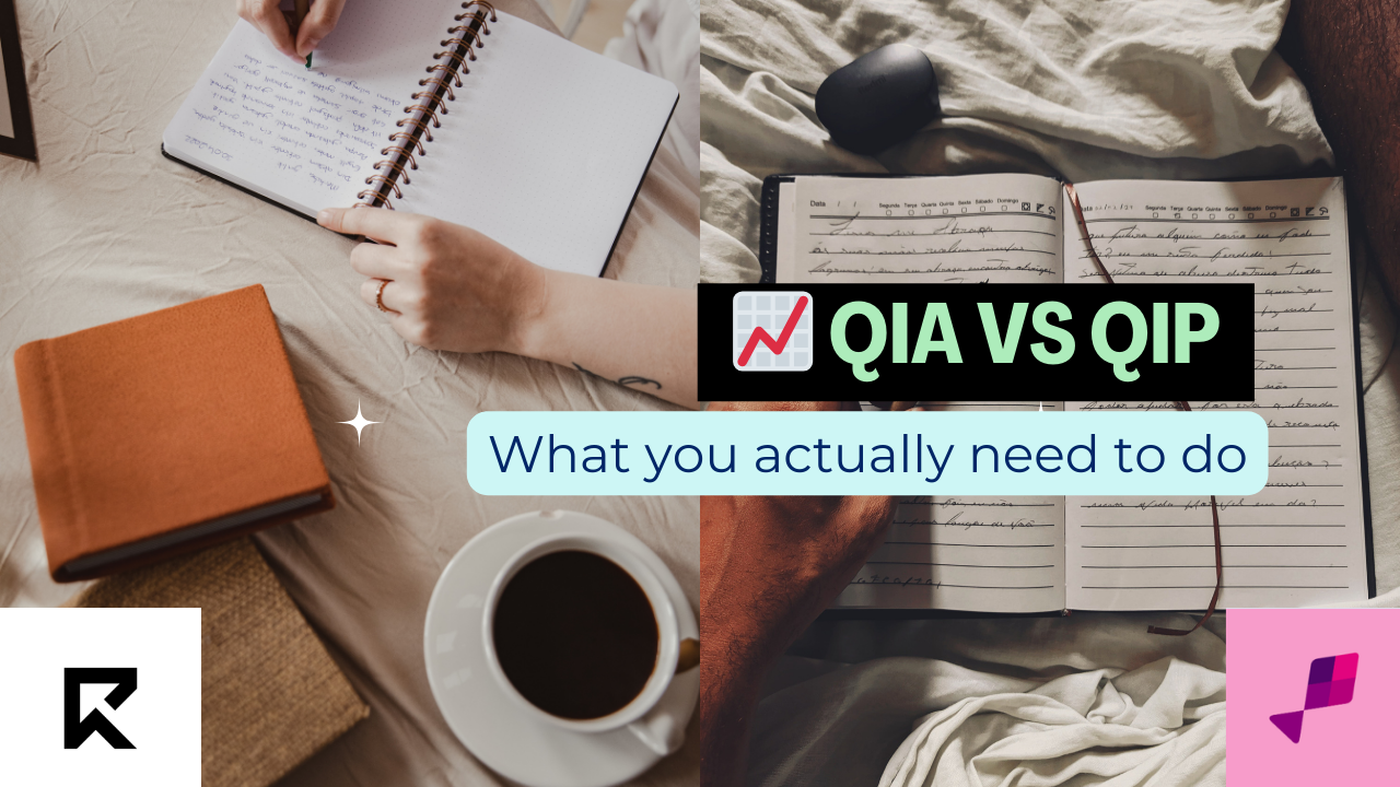 📈 QIA vs QIP: What’s the Difference (and What Do You Actually Need to Do?)
