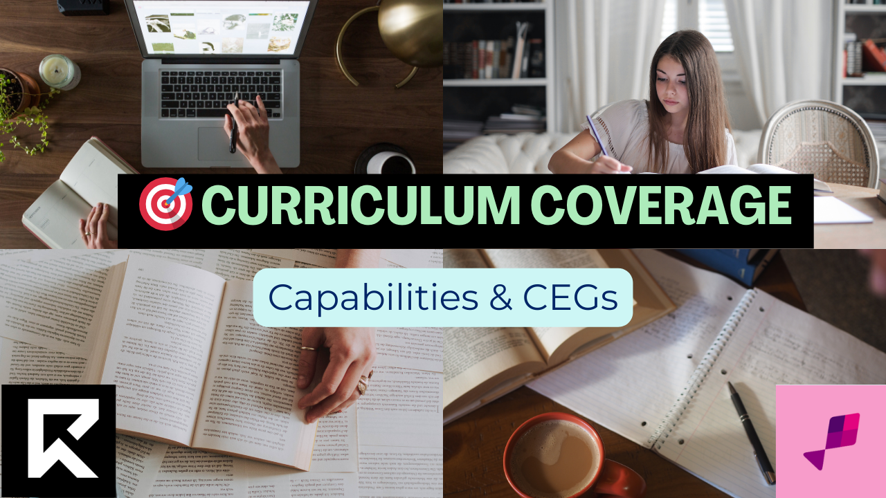 🎯 Curriculum Coverage: Capabilities & CEGs Explained